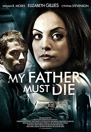 Killing Daddy (2014) starring Elizabeth Gillies on DVD on DVD
